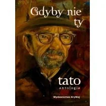 KRYWAJ Gdyby nie ty tato. Tom I praca zbiorowa - Poezja - miniaturka - grafika 1