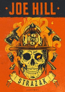 Joe Hill Strażak - Horror, fantastyka grozy - miniaturka - grafika 1