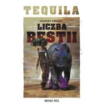Novae Res Tequila. Liczba Bestii Łukasz Śmigiel - Fantasy - miniaturka - grafika 1