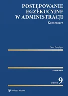 E-booki - prawo - Postępowanie egzekucyjne w administracji. Komentarz - miniaturka - grafika 1
