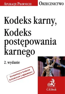 Kodeks karny. Kodeks postępowania karnego. Orzecznictwo - Prawo - miniaturka - grafika 1