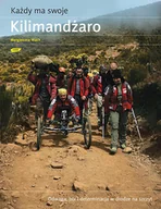 Felietony i reportaże - Każdy ma swoje Kilimandżaro - miniaturka - grafika 1