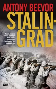 Znak Stalingrad - Antony Beevor - Historia świata Znak Stalingrad - Antony Beevor - Historia świata - miniaturka - grafika 1