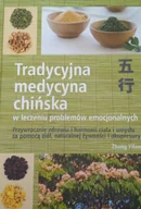 Książki medyczne - Tradycyjna medycyna chińska w leczeniu problemów emocjonalnych - miniaturka - grafika 1