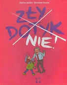 Książki edukacyjne - Zły dotyk. Nie! - miniaturka - grafika 1