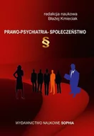 Psychologia - Kmieciak Błażej Prawo Psychiatria Społeczeństwo - mamy na stanie, wyślemy natychmiast - miniaturka - grafika 1