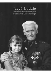 Jacyś Ludzie Powstańcy Śląscy w obiektywie Stanisława Gadomskiego - Historia Polski - miniaturka - grafika 1