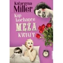 Kup kochance męża kwiaty Nowa - Psychologia - miniaturka - grafika 1