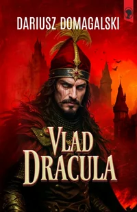 Vlad Dracula - Dariusz Domagalski - Kryminały - miniaturka - grafika 1