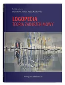 Filologia i językoznawstwo - UMCS Logopedia Teoria zaburzeń mowy Podręcznik akademicki - miniaturka - grafika 1