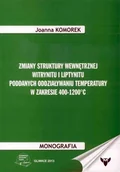 Technika - Zmiany struktury wewnętrznej witrynitu i liptynitu poddanych odziaływaniu temperatury w zakresie 400-1200°C - miniaturka - grafika 1
