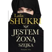 Prószyński Jestem żoną szejka - Laila Shukri - Literatura obyczajowa - miniaturka - grafika 2