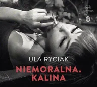 Pamiętniki, dzienniki, listy - Wydawnictwo Literackie Niemoralna. Kalina (książka audio) LIT-42865 - miniaturka - grafika 1