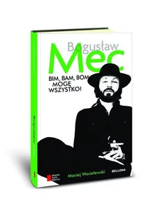 Agora Bim bam bom mogę wszystko - Maciej Wasielewski - Biografie i autobiografie - miniaturka - grafika 1