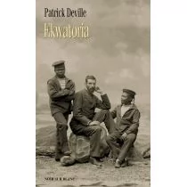 Wydawnictwo Literackie Patrick Deville Ekwatoria