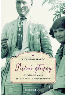 Piękni głupcy - Felietony i reportaże Piękni głupcy - Felietony i reportaże - miniaturka - grafika 2