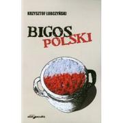 Wywiady - Bigos polski - Krzysztof Lubczyński - miniaturka - grafika 1