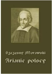 Arianie polscy (z 8-ma rycinami) - Religia i religioznawstwo - miniaturka - grafika 1