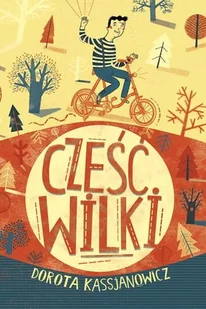 Cześć Wilki - Książki edukacyjne - miniaturka - grafika 1