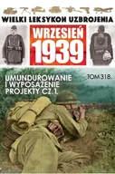 Czasopisma - Wielki Leksykon Uzbrojenia Wrzesień 1939 - miniaturka - grafika 1