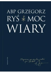 Moc wiary - Religia i religioznawstwo - miniaturka - grafika 2
