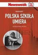 E-booki - literatura faktu - Raport: Polska szkoła umiera - miniaturka - grafika 1