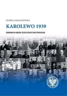 Historia Polski - Karolewo 1939. Zbrodnie w obozie Selbstschutz Westpreussen - miniaturka - grafika 1