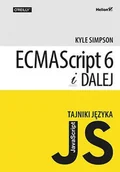 E-booki - informatyka - Tajniki języka JavaScript. ECMAScript 6 i dalej - miniaturka - grafika 1