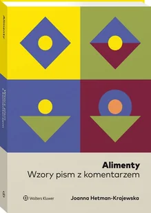 Alimenty. Wzory pism z komentarzem [PRZEDSPRZEDAŻ] - Prawo - miniaturka - grafika 1