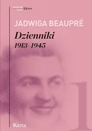 II wojna światowa - Dzienniki 1913-1945 - Jadwiga Beaupr - książka - miniaturka - grafika 1