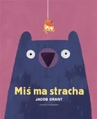 Lokator Miś ma stracha Grant Jacob - Książki edukacyjne - miniaturka - grafika 2