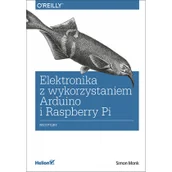 Technika - Elektronika z wykorzystaniem Arduino i Raspberry Pi. Receptury - miniaturka - grafika 1