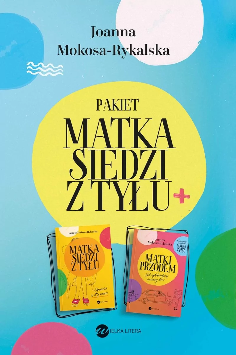 Pakiet: Matka siedzi z tyłu/ Matki przodem