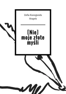 Nie moje złote myśli - E-booki - nauka - miniaturka - grafika 1