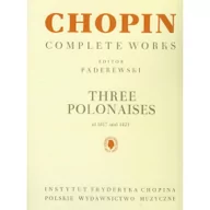 Książki o muzyce - Chopin Complete Works Trzy polonezy 1817-1821 - Polskie Wydawnictwo Muzyczne - miniaturka - grafika 1