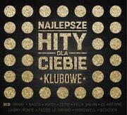 Najlepsze hity dla Ciebie Klubowe CD) Various Artists