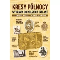 Kresy północy. Wyprawa do polskich Inflant - Felietony i reportaże - miniaturka - grafika 1
