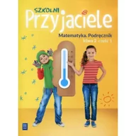 Technika - Szkolni Przyjaciele 2 Matematyka Podręcznik Część 1 Jadwiga Hanisz LETNIA WYPRZEDAŻ DO 80% - miniaturka - grafika 1