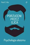 Obcojęzyczna literatura faktu i reportaż - porzuceni przez ojca. . psychologia ateizmu - miniaturka - grafika 1