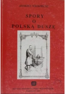 Spory o Polską Duszę - Archeologia - miniaturka - grafika 1