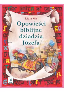 Dreams Opowieści biblijne dziadzia Józefa - Lidia Miś - Religia i religioznawstwo - miniaturka - grafika 2