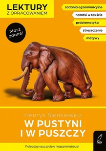 W pustyni i w puszczy. Lektury z opracowaniem - Lektury szkoła podstawowa - miniaturka - grafika 1
