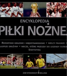 Encyklopedia piłki nożnej - Poradniki hobbystyczne - miniaturka - grafika 1