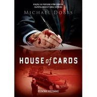 Powieści sensacyjne - Znak Michael Dobbs House of Cards. Ostatnie rozdanie - miniaturka - grafika 1