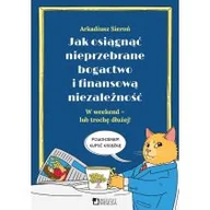 Finanse, księgowość, bankowość - Jak osiągnąć nieprzebrane bogactwo i finansową... - miniaturka - grafika 1