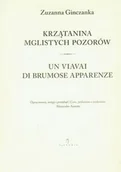 Klasyka - Krzątanina mglistych pozorów (wersja polska/włoska) - Zuzanna Ginczanka - miniaturka - grafika 1