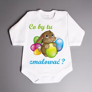 Co by tu zmalować? - body wielkanocne - Body dla niemowląt Co by tu zmalować? - body wielkanocne - Body dla niemowląt - miniaturka - grafika 1