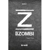 Felietony i reportaże - Z jak zombi - miniaturka - grafika 1