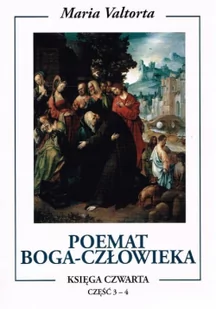 Poemat Boga Człowieka Księga czwarta Część 3 - 4 - Religia i religioznawstwo - miniaturka - grafika 1