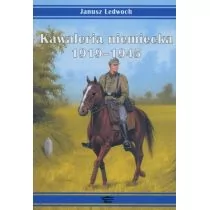 Militaria Kawaleria niemiecka 1919-1945 Janusz Ledwoch - Historia świata - miniaturka - grafika 2